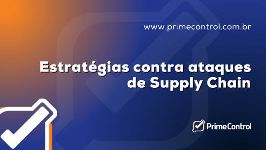 Imagem ilustrativa com o título do artigo (estratégias contra ataques de supply chain)